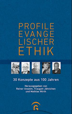 Profile evangelischer Ethik