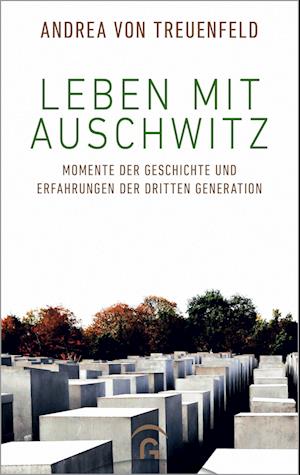 Leben mit Auschwitz