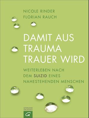 Damit aus Trauma Trauer wird