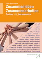 Zusammenleben - Zusammenarbeiten · SOZIALES. Jahrgangsstufe 9. Arbeitsblätter