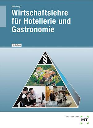 Wirtschaftslehre für Hotellerie und Gastronomie