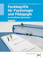 eBook inside: Buch und eBook Fachbegriffe für Psychologie und Pädagogik im beruflichen Gymnasium