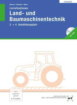 Lernsituationen Land- und Baumaschinentechnik. Lösungen