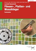 Lösungen zu Lernfeld Bautechnik Fliesen-, Platten- und Mosaikleger