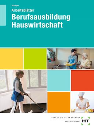 Berufsausbildung Hauswirtschaft. Arbeitsblätter