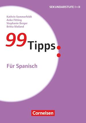 99 Tipps - Für Spanisch - Anfänger - Band 1