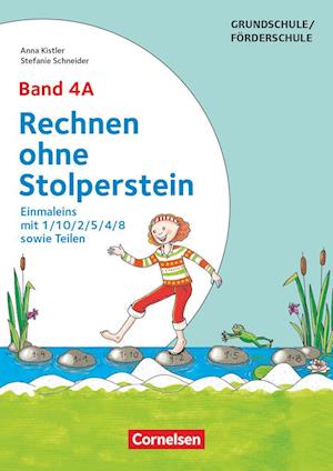 Band 4A - Einmaleins mit 1/10/2/5/4/8 sowie Teilen - Neubearbeitung