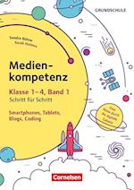 Medienkompetenz Schritt für Schritt - Grundschule - Band 1