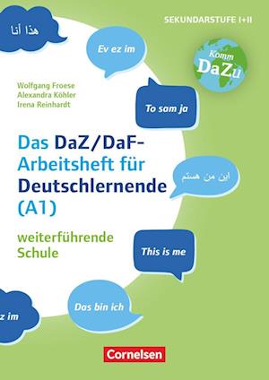 "Das bin ich" - das DaZ/DaF Arbeitsheft für Deutschlerner (A1) weiterführende Schule