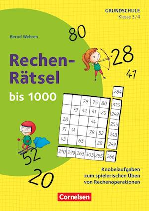 Klasse 3/4 - Rechen-Rätsel bis 1000