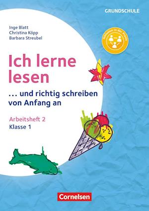 Ich lerne lesen - ...und richtig schreiben von Anfang an - Klasse 1