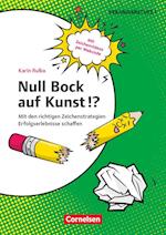 Null Bock auf Kunst!?