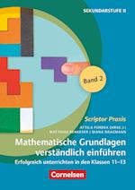 Scriptor Praxis. Mathematische Grundlagen verständlich einführen - Band 2