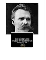 Complete Works of Friedrich Nietzsche