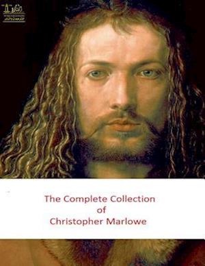 Complete Works of Christopher Marlowe