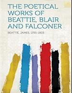 Poetical Works of Beattie, Blair and Falconer