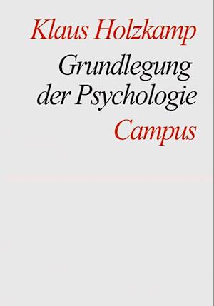 Grundlegung der Psychologie