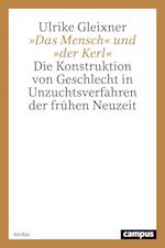 »Das Mensch« und »der Kerl«