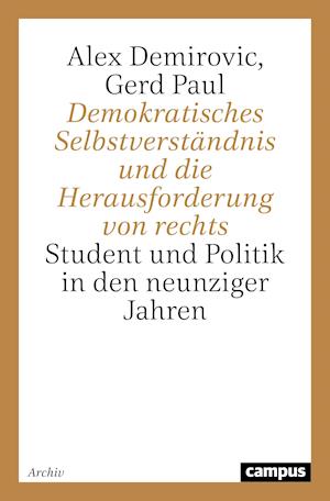 Demokratisches Selbstverständnis und die Herausforderung von rechts