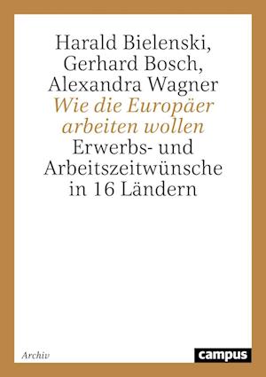 Wie die Europäer arbeiten wollen