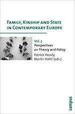 Family, Kinship and State in Contemporary Europe, Vol. 3