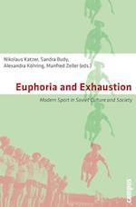 Euphoria and Exhaustion