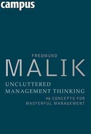 Uncluttered Management Thinking