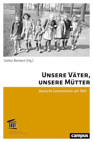 Unsere Väter, unsere Mütter