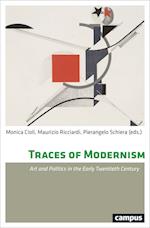 Traces of Modernism – Art and Politics from the First World War to Totalitarianism