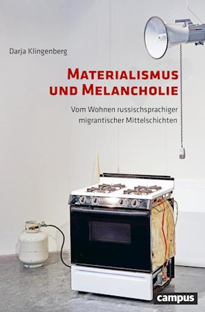 Materialismus und Melancholie