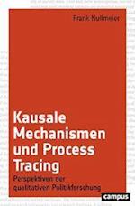 Kausale Mechanismen und Process Tracing