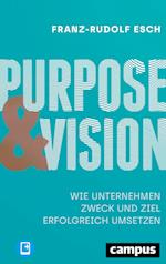 Purpose und Vision