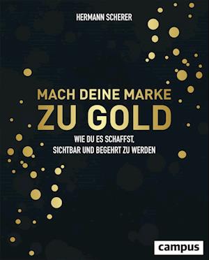 Mach deine Marke zu Gold