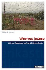 Writing Juárez
