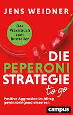 Die Peperoni-Strategie to go