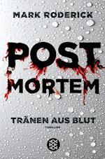 Post Mortem - Tränen aus Blut