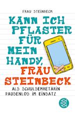 Kann ich Pflaster für mein Handy, Frau Steinbeck