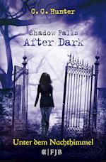 Shadow Falls - After Dark 02. Unter dem Nachthimmel