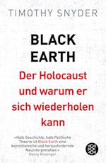 Black Earth: Der Holocaust und warum er sich wiederholen kann