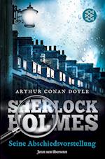 Sherlock Holmes - Seine Abschiedsvorstellung