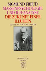 Massenpsychologie und Ich-Analyse/Die Zukunft einer Illusion