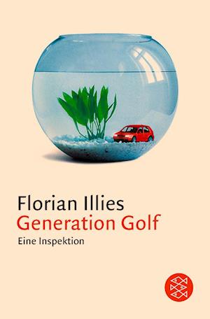 Generation Golf. Eine Inspektion