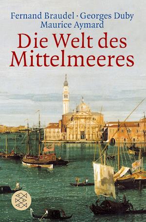 Die Welt des Mittelmeeres