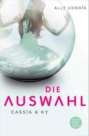 Cassia & Ky -- Die Auswahl