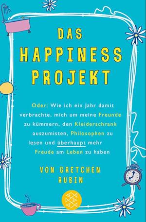 Das Happiness-Projekt