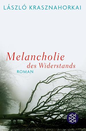 Melancholie des Widerstands