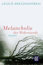 Melancholie des Widerstands