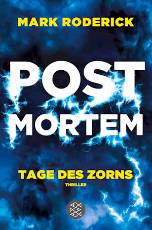 Post Mortem - Tage des Zorns