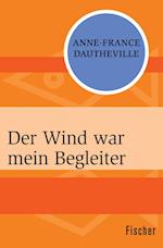 Der Wind war mein Begleiter