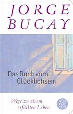 Das Buch vom Glücklichsein